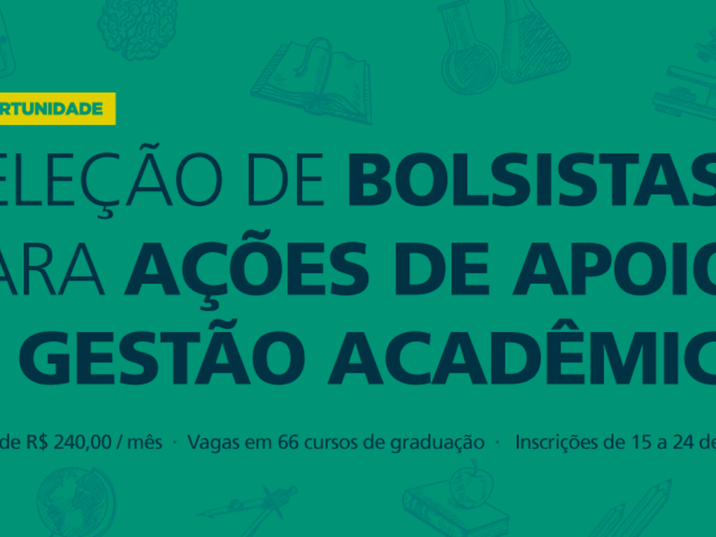 Unipampa oferece bolsa de apoio à gestão acadêmica em 66 cursos de graduação