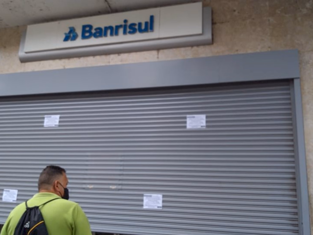 Agência do Banrisul está fechada temporariamente