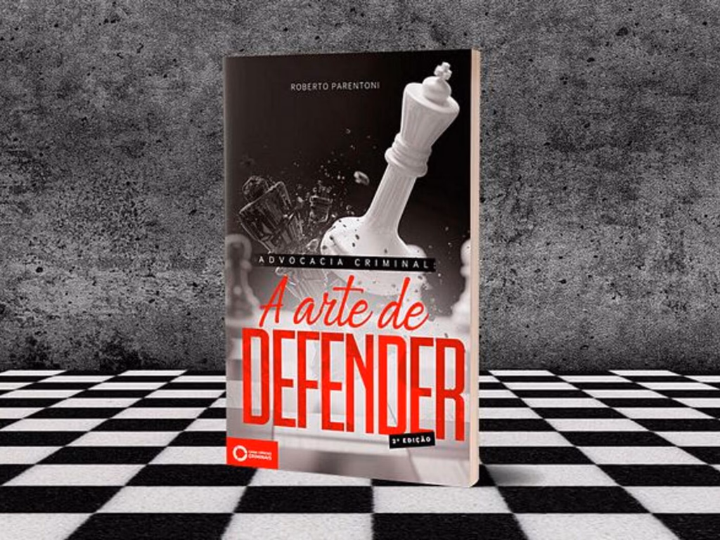 Lançado ‘Advocacia Criminal – A Arte de Defender’ 2ª edição